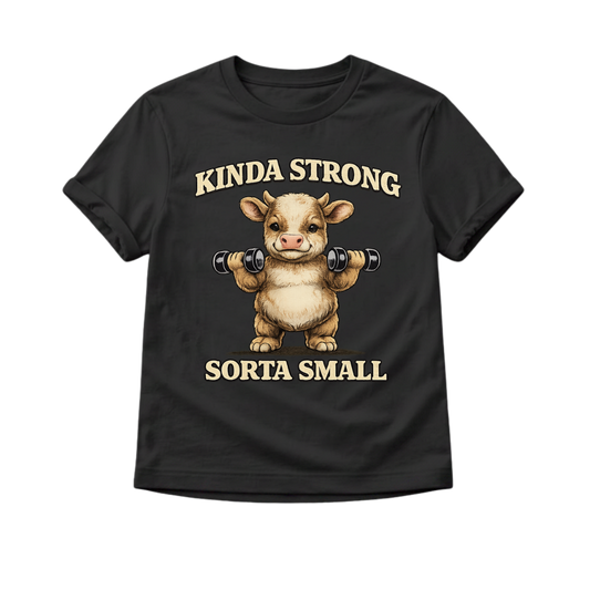 Kinda Strong Sorta Small Toddler