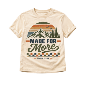 Christian Kids Shirt, Psalm 139:14 Shirt, Made for More Kids Tee, Toddler Christian Shirt, Baby Christian Bodysuit, Faith Based Gift