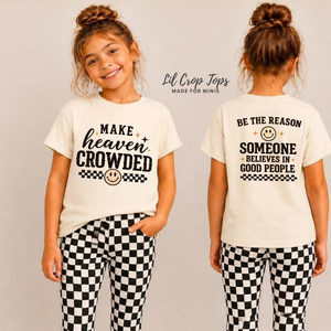 Make Heaven Crowded Shirt, Christian Kids Shirt, Faith Based Toddler Shirt, Christian Toddler Tee, Bible Verse Shirt, Church Outfit, Christian Gift