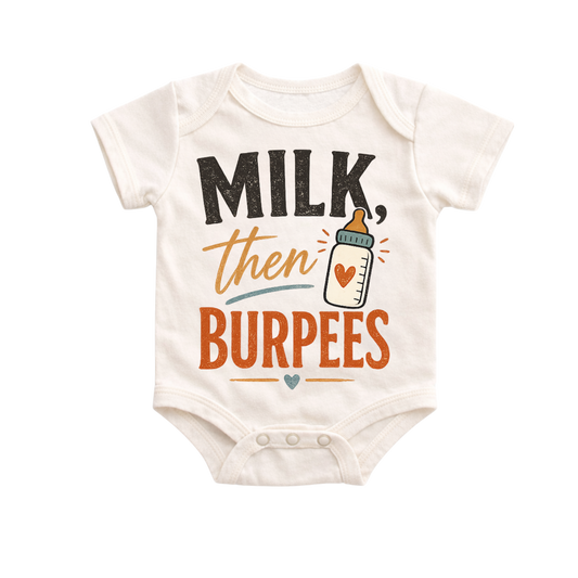 Milk Then Burpees Baby Bodysuit, Funny Baby Bodysuit, Newborn Outfit, Baby Shower Gift, Infant Bodysuit, Funny Baby Clothes, New Baby Gift