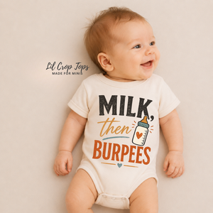 Milk Then Burpees Baby Bodysuit, Funny Baby Bodysuit, Newborn Outfit, Baby Shower Gift, Infant Bodysuit, Funny Baby Clothes, New Baby Gift