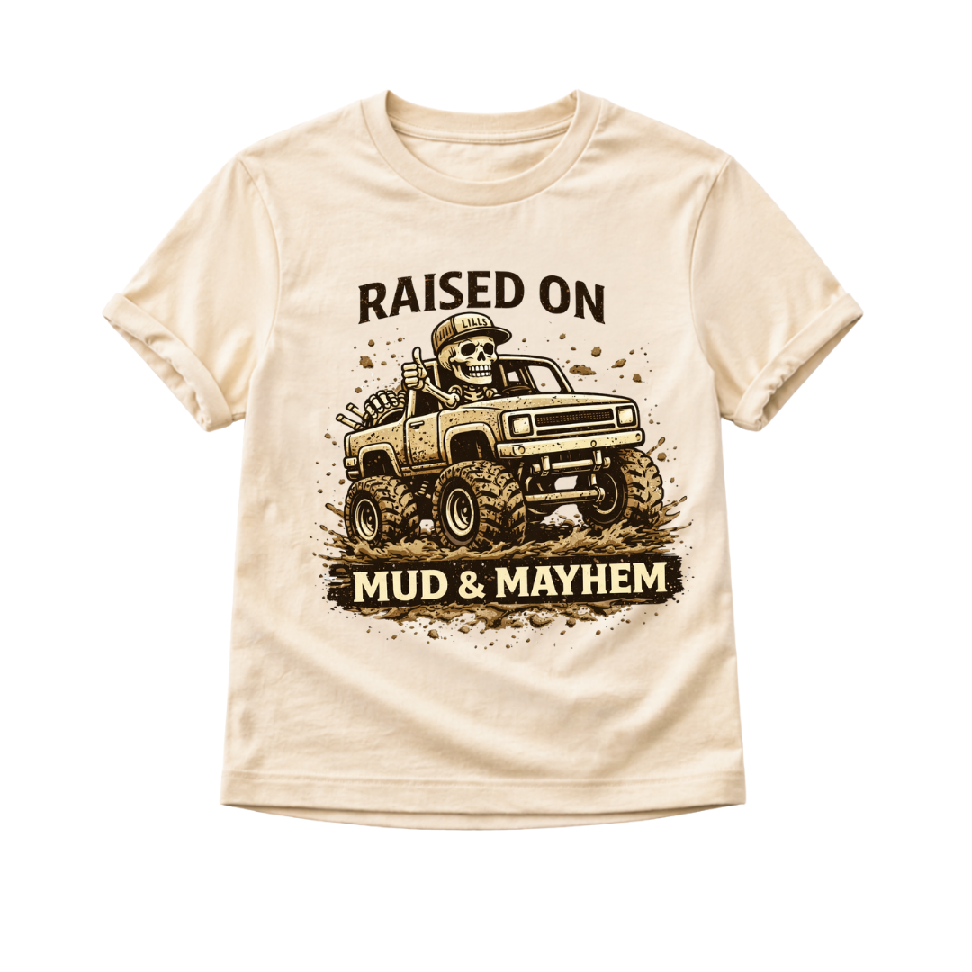 Raised On Mud & Mayhem Toddler