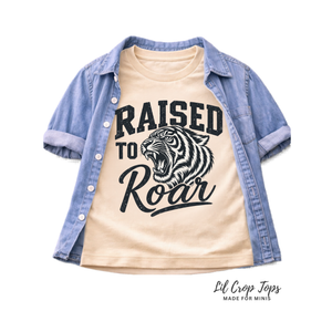 Tiger Shirt for Kids, Raised to Roar Shirt, Toddler Tiger Tee, Baby Tiger Bodysuit, Wild Animal Graphic Tee, Tiger Lover Gift