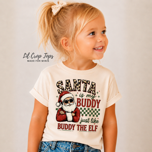 Santa Is My Buddy Toddler