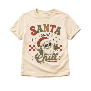 Funny Santa Christmas Shirt, Santa Said Chill Tee, Toddler Holiday Shirt, Baby Christmas Outfit, Retro Christmas Shirt, Kids Christmas Gift