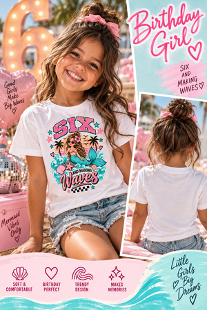 6th Birthday Girl Shirt, Mermaid Birthday Shirt, Six and Making Waves Tee, 6 Year Old Birthday Outfit, Under the Sea Mermaid Party