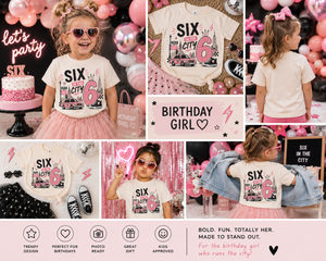 6th Birthday Shirt Girl, Six in the City Birthday Shirt, Girl Turning 6 Tee, 6 Year Old Birthday Outfit, Sixth Birthday Girl Shirt