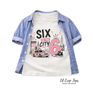 6th Birthday Shirt Girl, Six in the City Birthday Shirt, Girl Turning 6 Tee, 6 Year Old Birthday Outfit, Sixth Birthday Girl Shirt