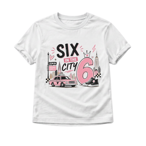 6th Birthday Shirt Girl, Six in the City Birthday Shirt, Girl Turning 6 Tee, 6 Year Old Birthday Outfit, Sixth Birthday Girl Shirt