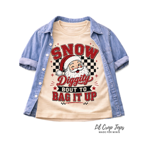 Snow Diggity Bout to Bag It Up Shirt, Funny Santa Christmas Shirt, Toddler Christmas Shirt, Baby Christmas Bodysuit, Retro Santa Tee, Holiday Gift