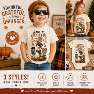 Thankful Grateful and a Little Unhinged Toddler