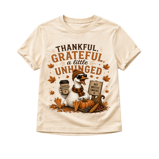 Thankful Grateful and a Little Unhinged Toddler