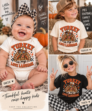 Thanksgiving Kids Shirt, Turkey Is My Love Language Shirt, Toddler Thanksgiving Tee, Baby Turkey Onesie, Boys Girls Thanksgiving Shirt