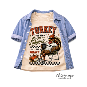 Turkey Is My Love Language Toddler