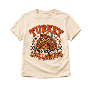 Thanksgiving Kids Shirt, Turkey Shirt for Toddler, Funny Thanksgiving Shirt, Turkey Is My Love Language Tee, Baby Thanksgiving Outfit