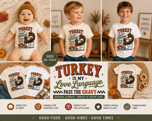 Turkey Is My Love Language Toddler