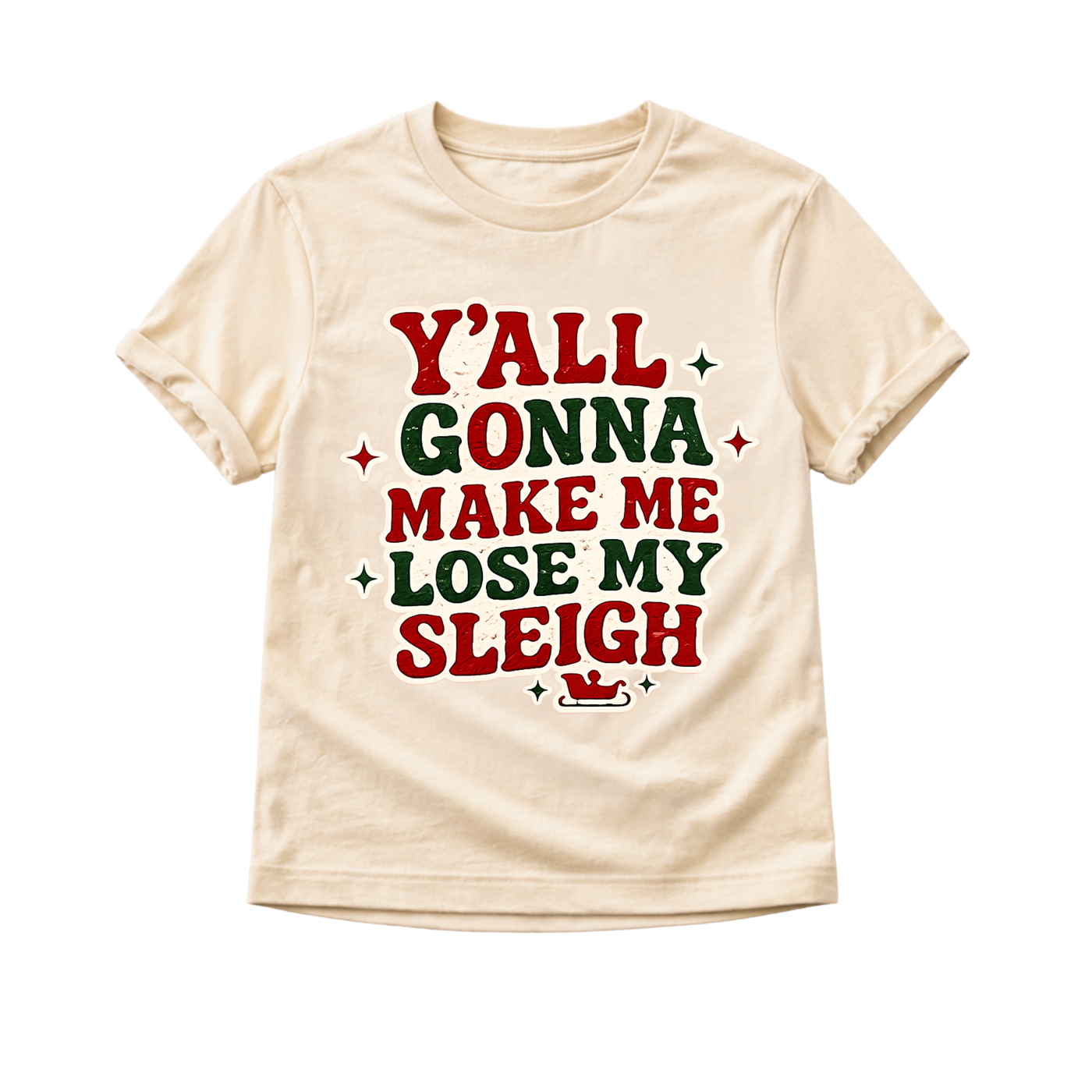 Y'all Gonna Make Me Lose My Sleigh Shirt, Funny Christmas Shirt, Toddler Christmas Shirt, Baby Christmas Outfit, Kids Holiday Tee, Retro Christmas Shirt
